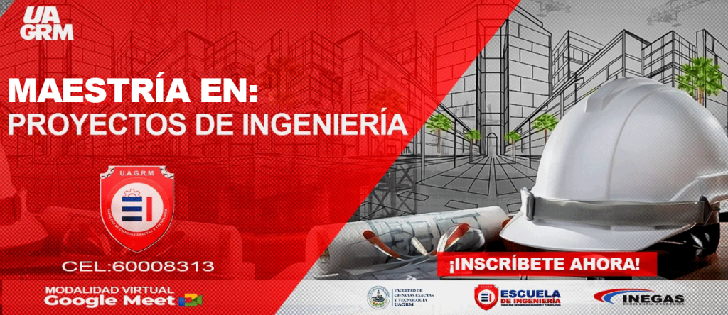 Maestr A En Proyectos De Ingenier A Escuela De Ingenier A Uagrm